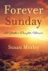 Forever Sunday: A Mother-Daughter Memoir