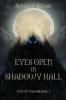Eyes Open In Shadowy Hall