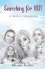 Searching for HER: A Poetic Journey