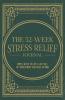 The 52-Week Stress Relief Journal