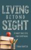 Living Beyond Sight