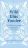 Wild Blue Yonder