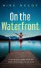 On the Waterfront