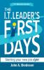 The I.T. Leader's First Days