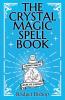 The Crystal Magic Spell Book