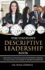 The Unstuffy Descriptive Leadership Book: Inclusive of Language Usage Networking Theories Culture as well as Funding of Business Enterprises