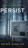 The Evangeline Series: Persist: 1