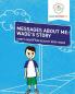 Messages About Me Wade's Story: A Boy's Quest for Healthy Body Image