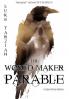 The World Maker Parable