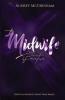 The Midwife Factor: Spiritual Midwives More than Babies...
