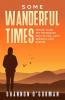 Some Wanderful Times