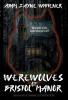 Werewolves of Bristol Manor
