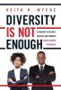 Diversity Is Not Enough: A Roadmap to Recruit Develop and Promote Black Leaders in America