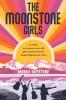 The MoonStone Girls
