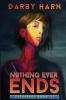 Nothing Ever Ends