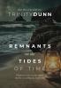 Remnants on The Tides of Time