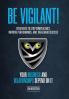 Be Vigilant!: Strategies to Stop Complacency Improve Performance and Safeguard Success. Your Business and Relationships Depend on It.