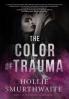 The Color of Trauma: 1 (The Psychic Colors)