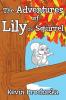 The Adventures of Lily the Squirrel
