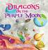 Dragons on the Purple Moon