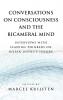 Conversations on Consciousness and the Bicameral Mind
