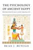 The Psychology of Ancient Egypt
