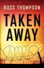 Taken Away