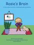 Rosie's Brain: A Story about our Brains Mindfulness and Big Emotions