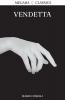 Vendetta: A Story of One Forgotten: 4 (Megara Classics)