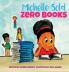 Michelle Sold Zero Books