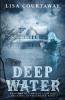 Deep Water - Shadows of Camelot Crossing A Haunting in Stillwater Book 2