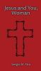 Jesus and You Woman