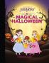 A Magical Halloween: (Mom's Choice Gold Award Winner) (Adventures in Harmony)