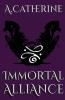 Immortal Alliance: Book One: 1