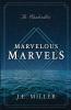 The Mandevilles' Marvelous Marvels