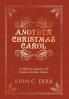 Another Christmas Carol: A Modern Sequel to the Charles Dickens Classic
