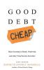 Good Debt Cheap