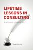 Lifetime Lessons in Consulting