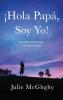 ¡Hola Papá Soy Yo!