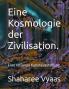 Eine Kosmologie der Zivilisation