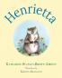 Henrietta (Book 1 in the Henrietta the Loveable Woodchuck Series)