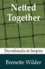 Netted Together