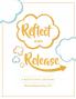 Reflect and Release, A Reflective Journal