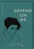 Depend on Me (A We pEOPLE Novel)