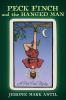 PECK FINCH and the HANGED MAN