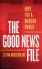 The Good News File