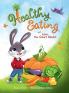 Healthy Eating with Liam the Smart Rabbit