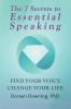 The 7 Secrets to Essential Speaking