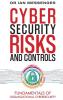 Cybersecurity Risks and Controls