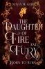The Daughter of Fire & Fury